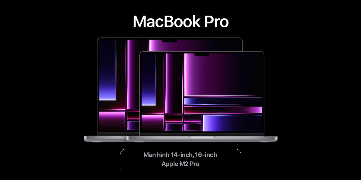 Mua Macbook Pro M2 Pro ở đâu uy tín