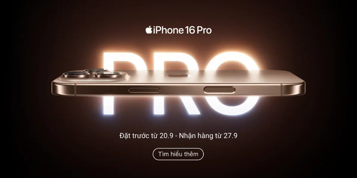 Đặt Trước iPhone 16, 16 Pro, 16 Plus, 16 Pro Max – Hàng Xách Tay Mỹ, Hong Kong, Chính Hãng VN Giá Tốt Nhất