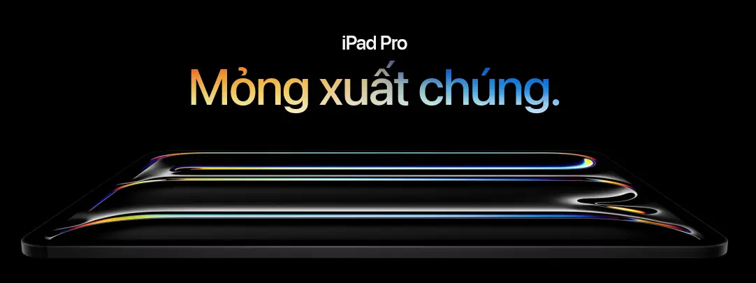 iPad Pro 2024, chip M4, màn hình Ultra Retina XDR, Apple Pencil Pro